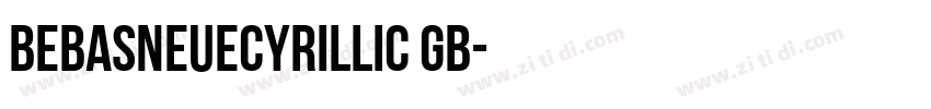 BebasNeueCyrillic GB字体转换